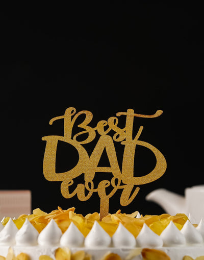 Best dad Ever Topper