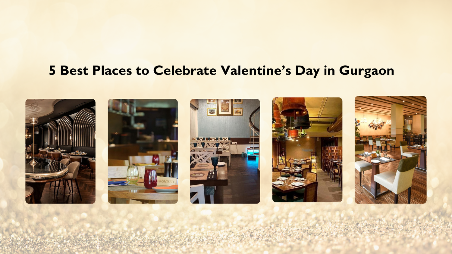 5 Best Places to Celebrate Valentine’s Day in Gurugram