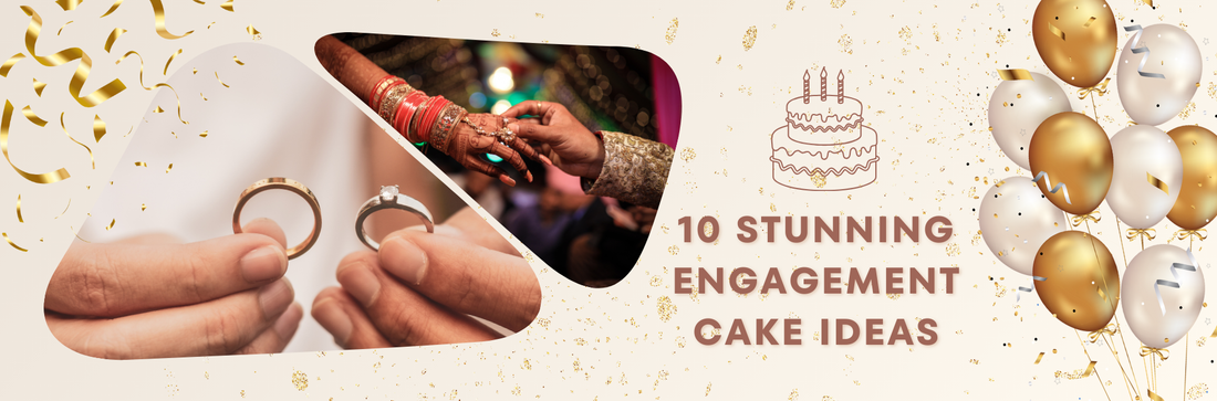 10 Stunning Engagement Cake Ideas to Make Your Celebration Sweet