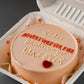 Single and Thriving Cake