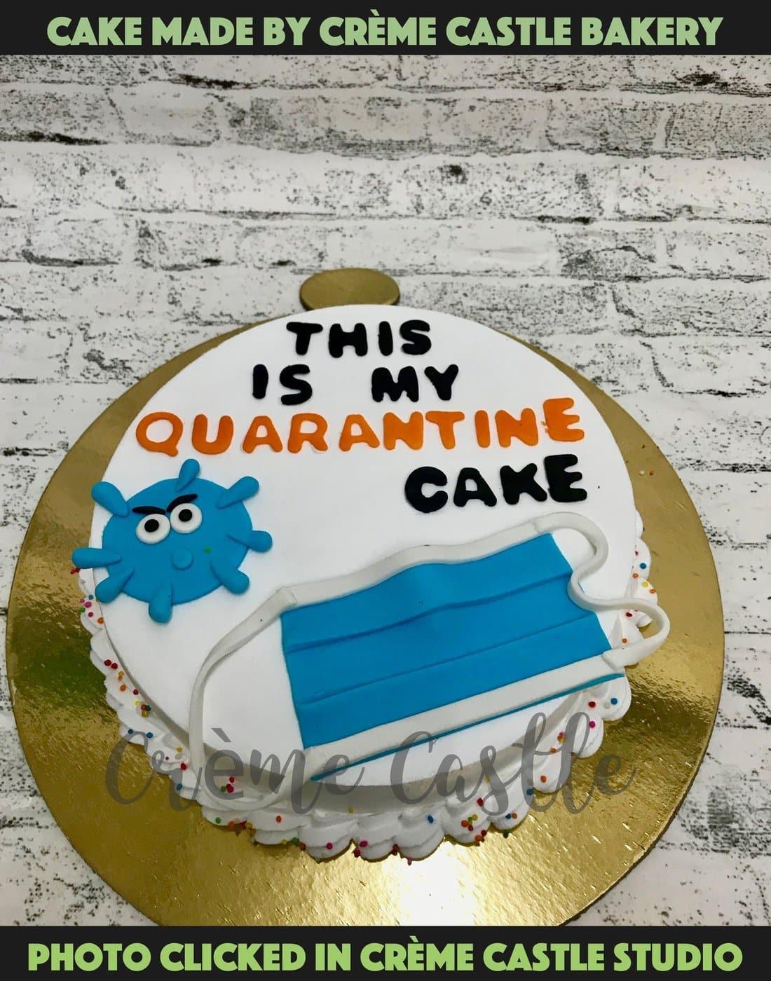 Covid Quarantine Cake - Creme Castle